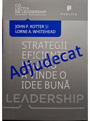 John P. Kotter - Adjudecat (Editia: 2012) foto