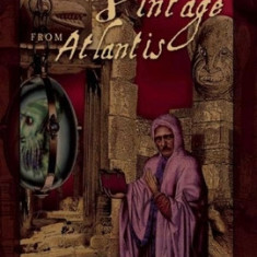 A Vintage from Atlantis: The Collected Fantasies, Volume 3