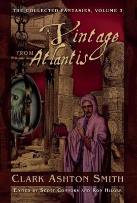 A Vintage from Atlantis: The Collected Fantasies, Volume 3 foto