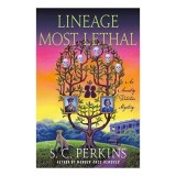 Lineage Most Lethal