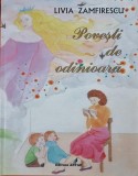Povesti de odinioara - Livia Zamfirescu