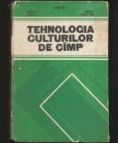 Cumpara ieftin TEHNOLOGIA CULTURILOR DE C&Icirc;MP / C&Acirc;MP - DINCU I., MLEȘNIȚĂ V. - MANUAL AGRICULTURĂ