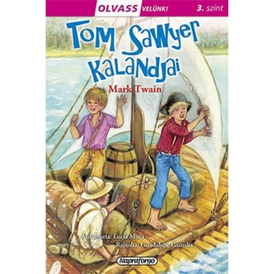 Olvass vel&amp;uuml;nk! (3) - Tom Sawyer kalandjai - Mark Twain foto