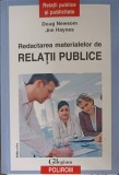 REDACTAREA MATERIALELOR DE RELATII PUBLICE-DOUG NEWSOM, JIM HAYNES