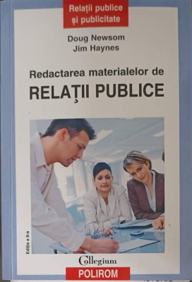 REDACTAREA MATERIALELOR DE RELATII PUBLICE-DOUG NEWSOM, JIM HAYNES-239689 foto