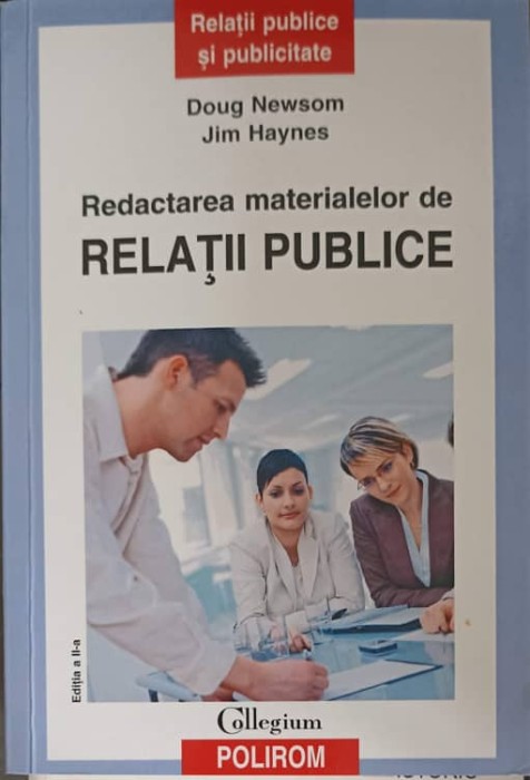 REDACTAREA MATERIALELOR DE RELATII PUBLICE-DOUG NEWSOM, JIM HAYNES-239689