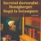 Secretul doctorului Honigberger. Nopti la Serampore/Mircea Eliade