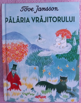(C524) TOVE JANSSON - PALARIA VRAJITORULUI foto