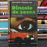 Carte Auto - Dincolo de Șosea - Victor Beda, Gheorghe Ene - Automobile / Automobilistică