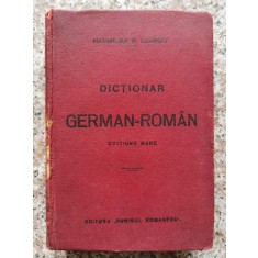 Dictionar German-roman Editiune Mare, Ed A Ii-a - Maximilian W. Schroff , B165
