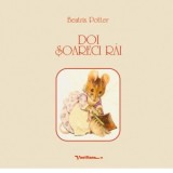 Doi soareci rai - Beatrix Potter