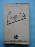 AMINTIRI - GH. BRAESCU (1937) - autograf si dedicatie