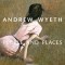 Andrew Wyeth: People and Places