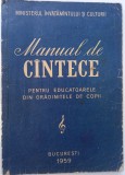 Manual de cantece pentru educatoarele din gradinitele de copii - 1959