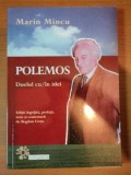 Polemos - Duelul cu/&icirc;n Idei - Marin Mincu - Carte Știință