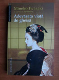 Mineko Iwasaki - Adevarata viata de gheisa, Humanitas