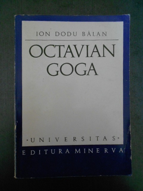 Ion Dodu Balan - Octavian Goga