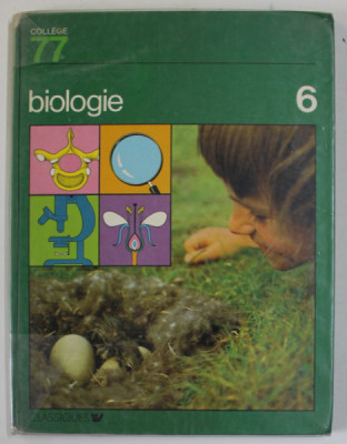 BIOLOGIE 6 , sous la direction de A. OBRE et G. GODET , 1977 foto