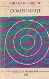 Roman "Comediantii" de Graham Greene, Editura Pentru Literatura Universala, Editie 1969, 456 pagini, Brosata, Stare buna, Format 13x20 cm