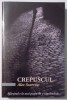 CREPUSCUL de ALEX SCARROW , 2009