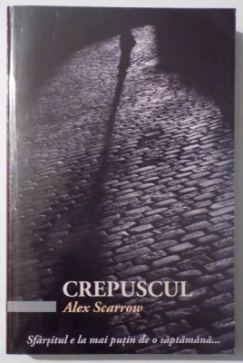 CREPUSCUL de ALEX SCARROW , 2009 foto