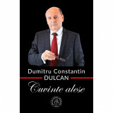 Cuvinte alese - Dumitru Constantin Dulcan, Scoala Ardeleana