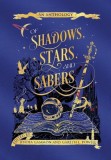 Of Shadows, Stars, and Sabers: An Anthology