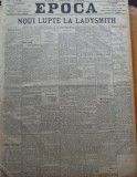Ziarul Epoca, 20 Decembrie 1899 ; Razboiul din Africa de Sud; Lupte la Ladysmith