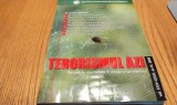 TERORISMUL AZI Revista de Specialitate in Domeniul Terorismului - An III, 2008 - Institutul de Studii si Cercetari ale Terorismului 75 p.