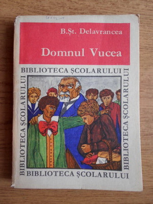 B. St. Delavrancea - Domnul Vucea (1968) foto
