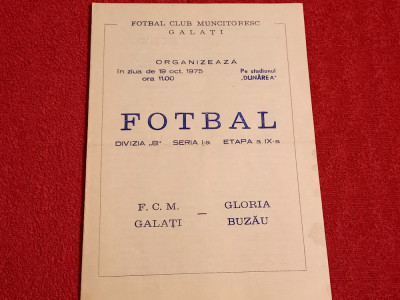 Program meci fotbal FCM GALATI - GLORIA BUZAU (19.10.1975) foto