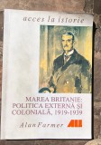 MAREA BRITANIE: POLITICA EXTERNĂ ȘI COLONIALĂ, 1919-1939-Alan Farmer