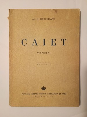 Al. O. Teodoreanu - Caiet (versuri) (ediția a II-a, 1943) foto
