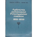 Apararea autonomiei Principatelor Romane (1821 - 1859)