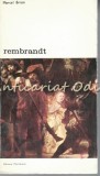 Rembrandt - Marcel Brion, Biblioteca de Arta, Meridiane 1973, Ilustratii