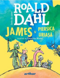 James şi piersica uriaşă | Format mic - Hardcover - Roald Dahl - Arthur