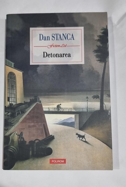 Detonarea - Dan Stanca