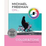 Michael Freeman on... Colour and Tone