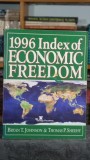 Index of economic freedom 1996 - Bryan T. Johnson, Editura Heritage, 362 pagini