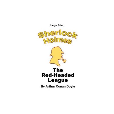 The Red-Headed League - Sherlock Holmes in Large Print foto