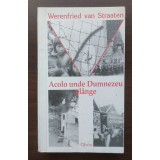 Werenfried van Straaten - Acolo unde Dumnezeu pl&acirc;nge
