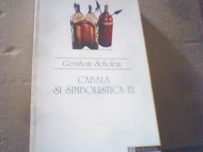 Gershom Scholem - CABALA SI SIMBOLISTICA EI ( Humanitas, 1996 ) foto