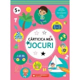 Carticica mea cu jocuri (5 ani+)