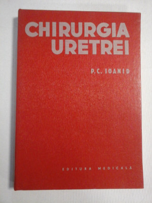 CHIRURGIA URETREI - P. C. IOANID foto
