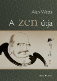 A zen &uacute;tja - Alan Watts