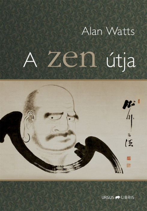 A zen &uacute;tja - Alan Watts