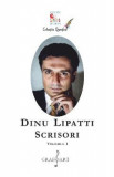 Scrisori Vol.1 - Dinu Lipatti