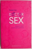 Doctor sex. Reteta vietii amoroase perfecte &ndash; Tracey Cox