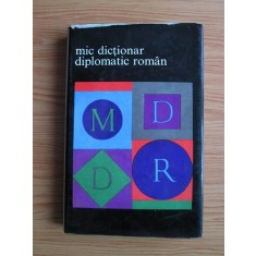 Mic dictionar diplomatic roman (1967, editie cartonata)