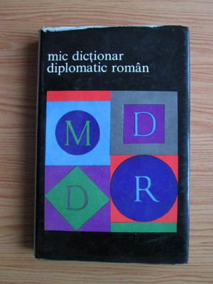 Mic dictionar diplomatic roman (1967, editie cartonata) foto